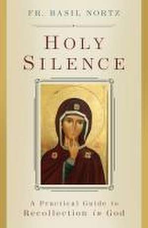 Holy Silence de Basil Nortz