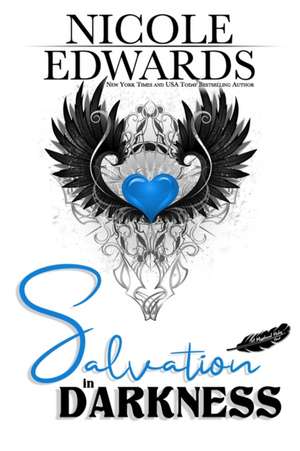 Salvation in Darkness de Nicole Edwards