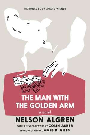 The Man With The Golden Arm de Nelson Algren