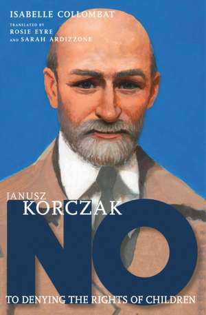 Janusz Korczak de Isabelle Collombat