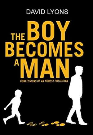 Lyons, D: BOY BECOMES A MAN