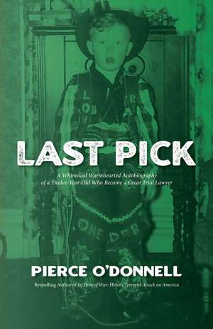 Last Pick de Pierce O'Donnell