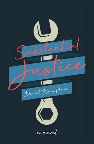 Substantial Justice de Daniel Ben-Horin