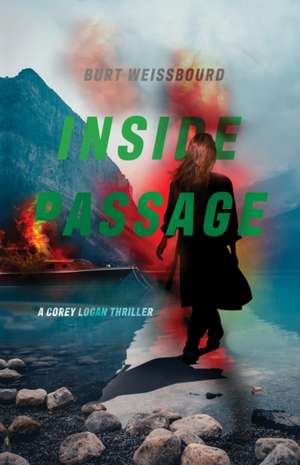 Weissbourd, B: Inside Passage