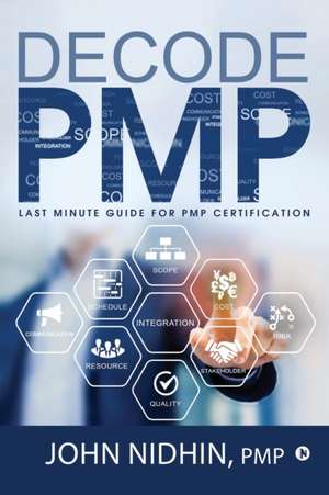 John Nidhin: DECODE PMP