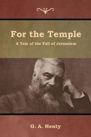 For the Temple de G. A. Henty