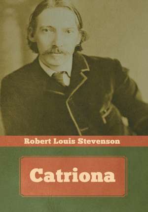 Catriona de Robert Louis Stevenson