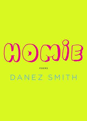 Homie de Danez Smith