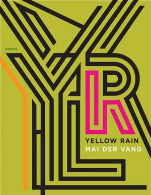 Yellow Rain de Mai Der Vang