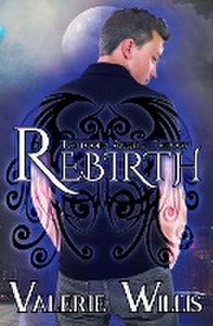 Rebirth de Valerie Willis