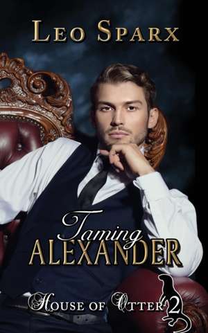 Taming Alexander de Leo Sparx