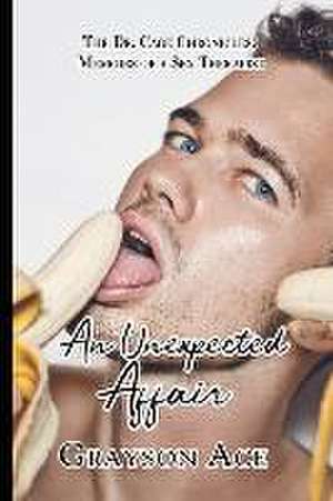 An Unexpected Affair de Grayson Ace