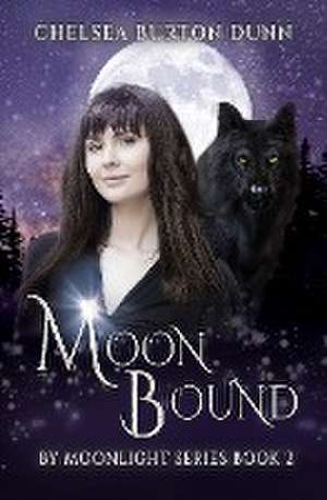 Moon Bound de Chelsea Burton Dunn