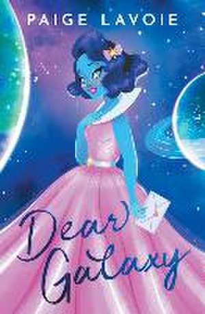 Dear Galaxy de Paige Lavoie