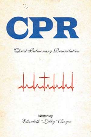 CPR de Elizabeth "Libby" Boyer