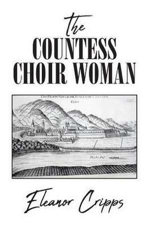 The Countess Choir Woman de Eleanor Cripps