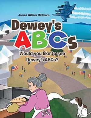 Dewey's ABCs de James William Minthorn