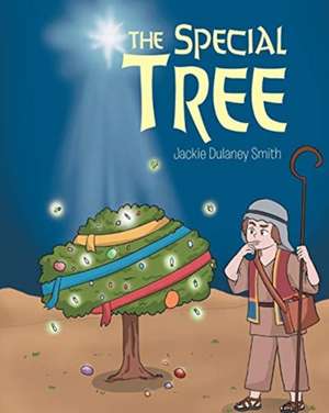 The Special Tree de Jackie Dulaney Smith