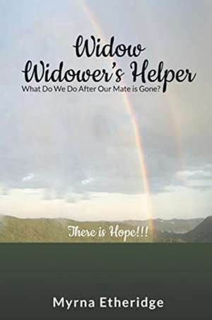 Widow-Widower's Helper de Myrna Etheridge