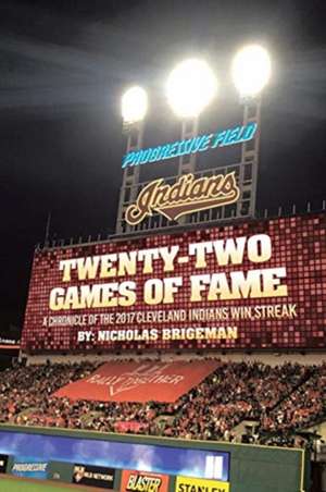 Twenty Two Games of Fame de Nicholas Brigeman