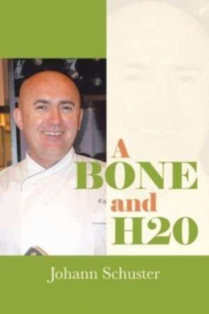 Schuster, J: BONE & H20