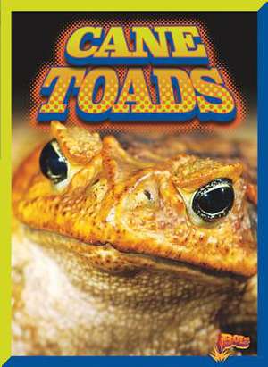 Cane Toads de Barbara Ciletti