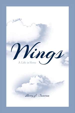 WINGS de Larry J. Cameron