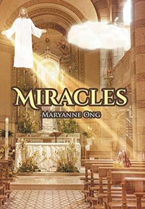 Miracles de Maryanne Ong