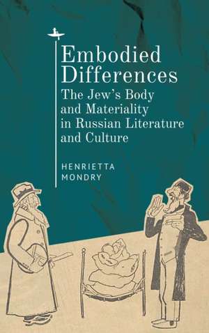 Embodied Differences de Henrietta Mondry