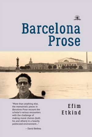 Barcelona Prose de Efim Etkind