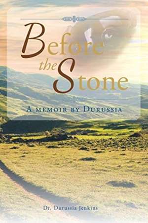 Before the Stone de Durussia Jenkins