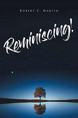 Reminiscing! de Robert C. Martin