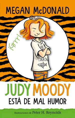 Judy Moody Está de Mal Humor / Judy Moody Was in a Mood de Megan McDonald