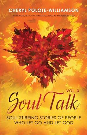 Soul Talk, Volume 3 de Cheryl Polote-Williamson