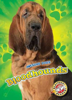 Bloodhounds de Chris Bowman