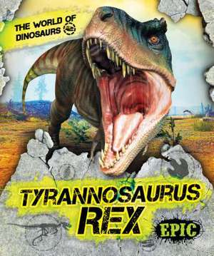 Tyrannosaurus Rex de Rebecca Sabelko