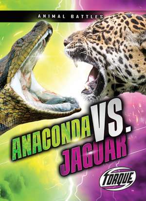 Anaconda vs. Jaguar de Thomas K Adamson