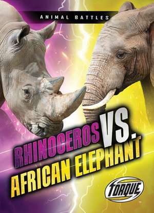 Rhinoceros vs. African Elephant de Thomas K Adamson