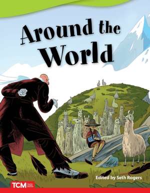 Around the World de Seth Rogers