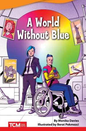 A World without Blue de Monika Davies