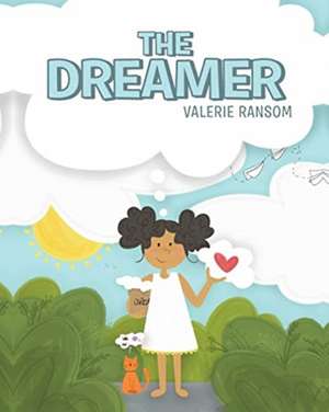 The Dreamer de Valerie Ransom