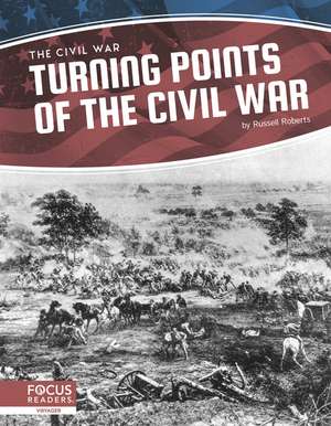 Turning Points of the Civil War de Russell Roberts