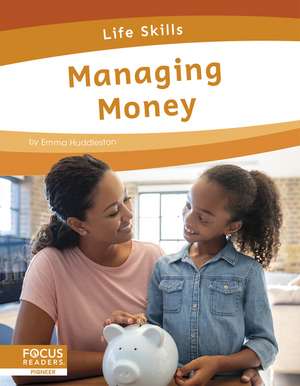 Managing Money de Emma Huddleston