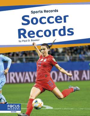 Soccer Records de Paul D. Bowker