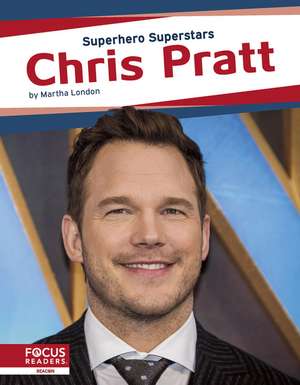 Chris Pratt de Martha London