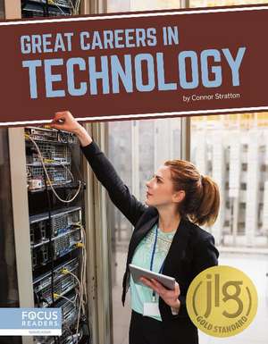 Great Careers in Technology de Connor Stratton