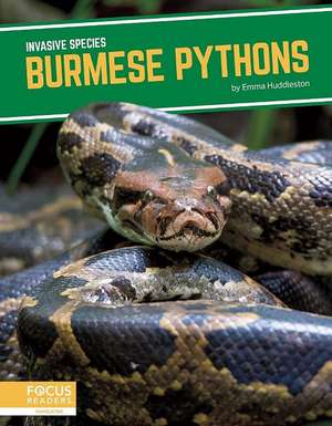 Burmese Pythons de Emma Huddleston