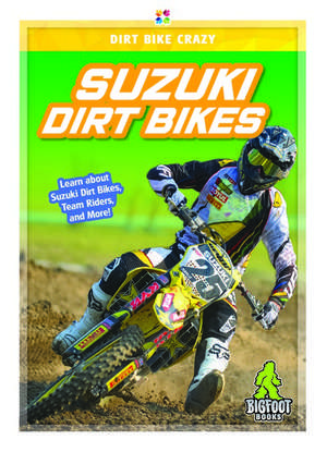 Suzuki Dirt Bikes de R. L. Van