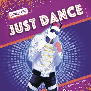 Just Dance de Paige V. Polinsky