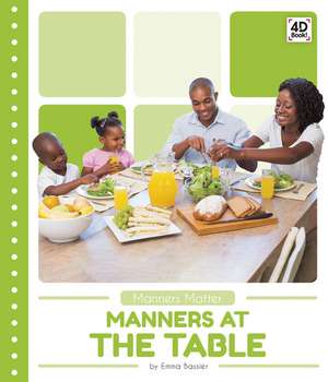 Manners at the Table de Emma Bassier